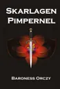 Skarlagen Pimpernel. The Scarlet Pimpernel. Danish edition - Baroness Orczy