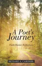 A Poet.s Journey. Faith Humor Reflections - Richard A. Cardner