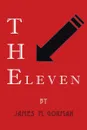 The Eleven - James M. Gorman