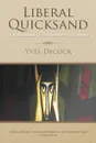 Liberal Quicksand - Yves Decock