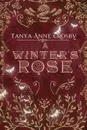 A Winter.s Rose - Tanya Anne Crosby