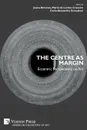 The Centre as Margin. Eccentric Perspectives on Art - 