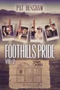 Foothills Pride Stories, Vol. 2 - Pat Henshaw