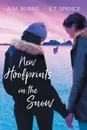 New Hoofprints in the Snow - A.M. Burns, K.T. Spence