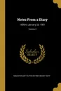 Notes From a Diary. 1896 to January 23, 1901; Volume II - Mountstuart Elphinstone Grant Duff