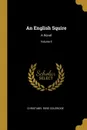 An English Squire. A Novel; Volume II - Christabel Rose Coleridge