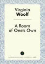 A Room of One.s Own - Virginia Woolf