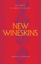 New Wineskins. Eucharist in Today.s Context - Frank O'Loughlin