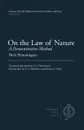 On the Law of Nature. A Demonstrative Method - Niels Hemmingsen, E. J. Hutchinson