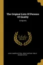 The Original Lists Of Persons Of Quality. Emigrants - John Camden Hotten