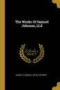 The Works Of Samuel Johnson, Ll.d - Samuel Johnson, Arthur Murphy