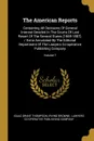 The American Reports. Containing All Decisions Of General Interest Decided In The Courts Of Last Resort Of The Several States .1869-1887.. / Extra Annotated By The Editorial Department Of The Lawyers Co-operative Publishing Company; Volume 7 - Isaac Grant Thompson, Irving Browne