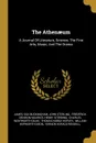 The Athenaeum. A Journal Of Literature, Science, The Fine Arts, Music, And The Drama - James Silk Buckingham, John Sterling