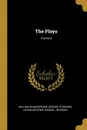 The Plays; Volume 8 - William Shakespeare, George Steevens, Nicholas Rowe