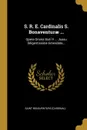 S. R. E. Cardinalis S. Bonaventurae ... Opera Omnia Sixti V ... Jussu Diligentissime Emendata... - Saint Bonaventure (Cardinal)