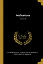 Publications; Volume 28 - Oxford Historical Society, England)