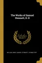 The Works of Samuel Stennett, D. D - William Jones, Samuel Stennett