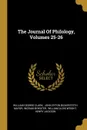 The Journal Of Philology, Volumes 25-26 - William George Clark, Ingram Bywater