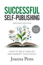 Successful Self-Publishing Large Print Edition. How to self-publish and market your book in ebook, print, and audiobook - Joanna Penn