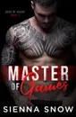 Master of Games - Sienna Snow