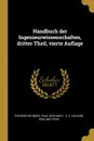 Handbuch der Ingenieurwissenschaften, dritter Theil, vierte Auflage - Theodor Rehbock, Paul Gerhardt