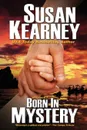 Born in Mystery - Susan Kearney