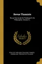 Revue Thomiste. Revue Doctrinale De Theologie Et De Philosophie, Volume 5... - France)
