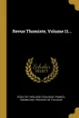 Revue Thomiste, Volume 11... - France)