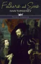 Fathers And Sons - Ivan Turgenev