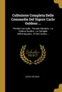 Collezione Completa Delle Commedie Del Signor Carlo Goldoni ... Pamela Fanciulla.- Pamela Maritata.- La Vedova Scaltra.- La Famiglia Dell.antiquario.- Il Vero Amico... - Carlo Goldoni