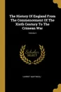 The History Of England From The Commencement Of The Xixth Century To The Crimean War; Volume 2 - Harriet Martineau