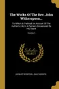 The Works Of The Rev. John Witherspoon... To Which Is Prefixed An Account Of The Author.s Life, In A Sermon Occasioned By His Death; Volume 3 - John Witherspoon, John Rodgers