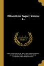 Oldnordiske Sagaer, Volume 9... - Carl Christian Rafn