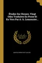 Etudes Sur Horace, Vingt Odes Traduites En Prose Et En Vers Par A.-h. Lemonnier... - Quintus Horatius Flaccus