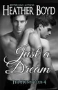 Just a Dream - Heather Boyd