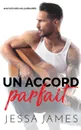 Un Accord Parfait - Jessa James