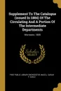 Supplement To The Catalogue (issued In 1884) Of The Circulating And A Portion Of The Intermediate Departments. Worcester, 1889 - Mass.)