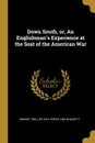 Down South, or, An Englishman.s Experience at the Seat of the American War - Samuel Phillips Day