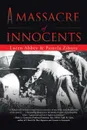 A Massacre of Innocents - Loren Abbey & Pamela Zibura, Pamela Zibura