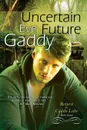 Uncertain Future - Eve Gaddy