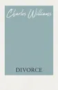 Divorce - Charles Williams