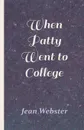 When Patty Went to College - Jean Webster