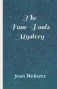 The Four-Pools Mystery - Jean Webster