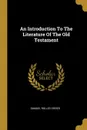 An Introduction To The Literature Of The Old Testament - Samuel Rolles Driver
