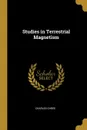 Studies in Terrestrial Magnetism - Charles Chree