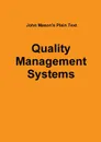 John Mason.s Plain Text - Quality Management Systems - John Mason