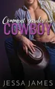 Comment garder un cowboy - Jessa James
