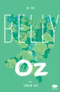 In the Belly of Oz - Kay Tarzan, Tarzan Kay