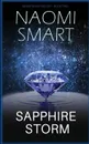 Sapphire Storm - Naomi Smart