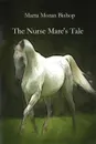The Nurse Mare.s Tale - Moran Bishop Marta
